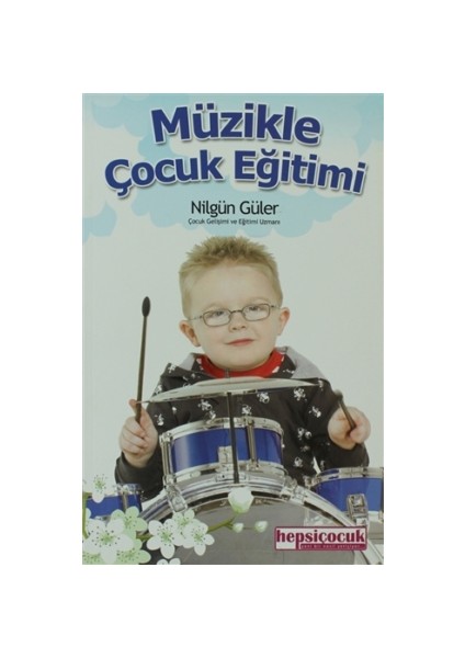 Müzikle Çocuk Eğitimi