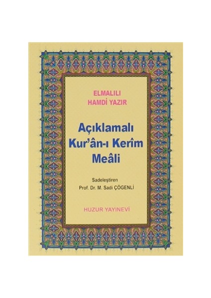 Açıklamalı Kur’an-ı Kerim Meali (Küçük Boy) - Elmalılı Muhammed Hamdi Yazır