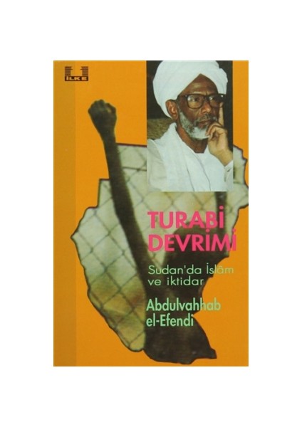 Turabi Devrimi Sudan’da İslam ve İktidar