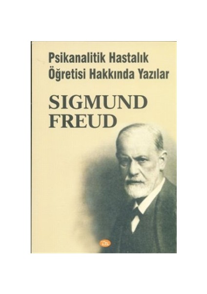 Psikanalitik Hastalık Öğretisi Hakkında Yazılar