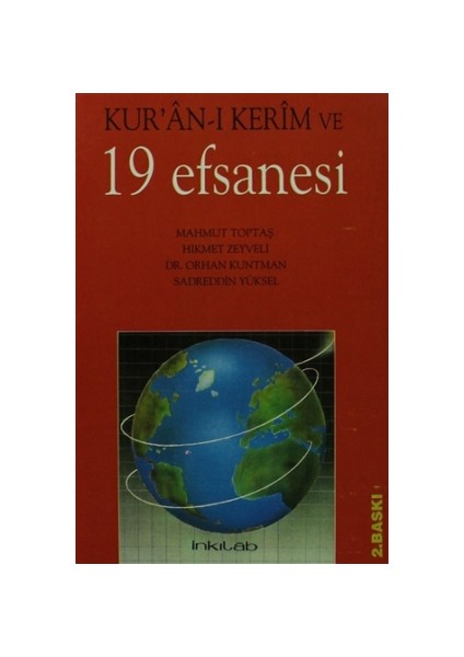 Kur’an-ı Kerim ve 19 Efsanesi