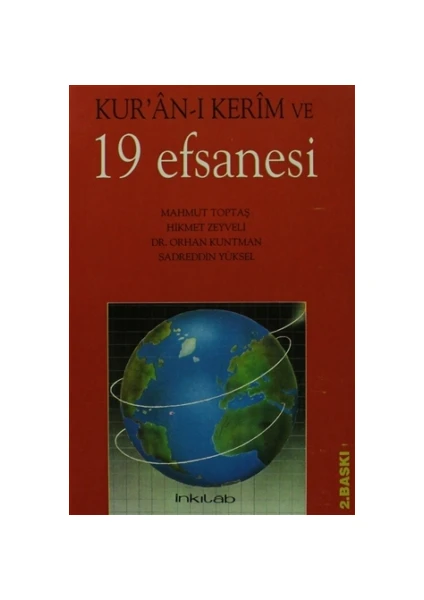 Kur’an-ı Kerim ve 19 Efsanesi