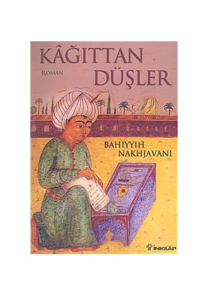 Kağıttan Düşler - Bahiyyih Nakhjavani