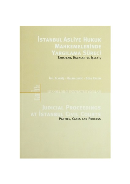 İstanbul Asliye Hukuk Mahkemelerinde Yargılama Süreci