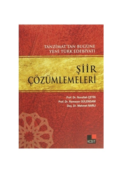 Tanzimat’tan Bugüne Yeni Türk Edebiyatı Şiir Çözümlemeleri