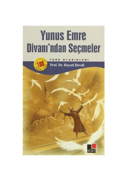 Yunus Emre Divanı’ndan Seçmeler