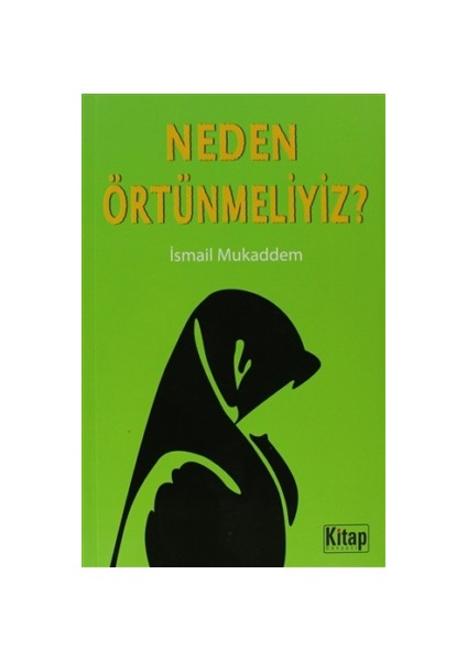 Neden Örtünmeliyiz?