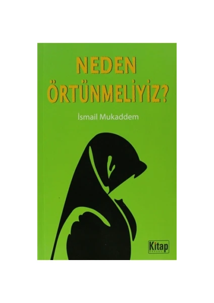 Neden Örtünmeliyiz?