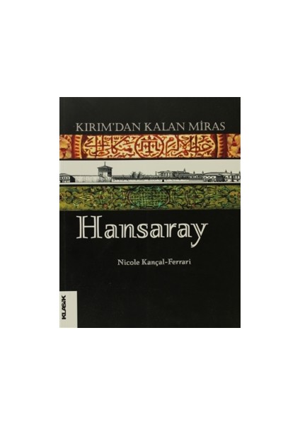 Kırım’dan Kalan Miras Hansaray