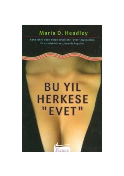 Bu Yıl Herkese Evet - Maria D. Headley