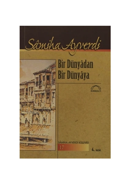 Bir Dünyadan Bir Dünyaya