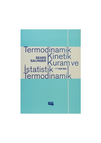 Termodinamik Kinetik Kuram ve İstatistik Termodinamik