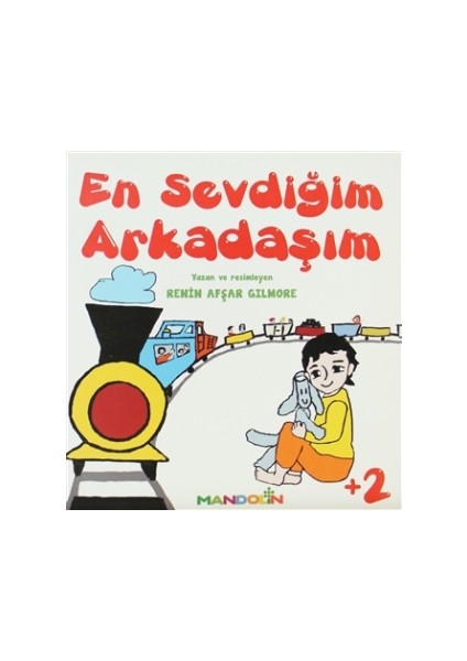 En Sevdiğim Arkadaşım