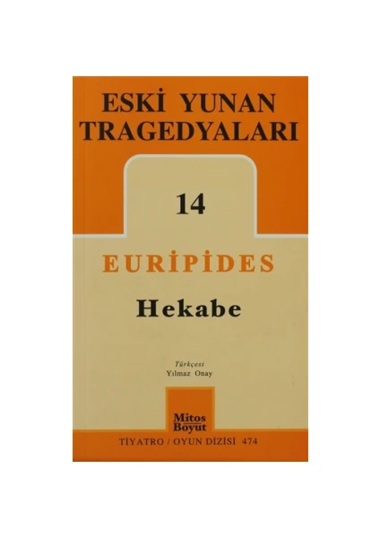 Eski Yunan Tragedyaları 14 - Hekabe