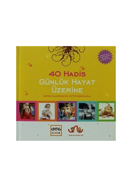 Günlük Hayat Üzerine 40 Hadis