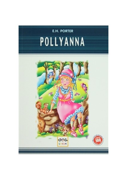 Pollyanna (Milli Eğitim Bakanlığı İlköğretim 100 Temel Eser)