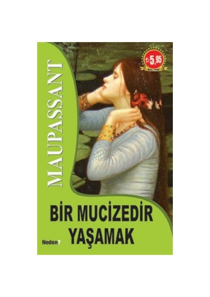 Bir Mucizedir Yaşamak