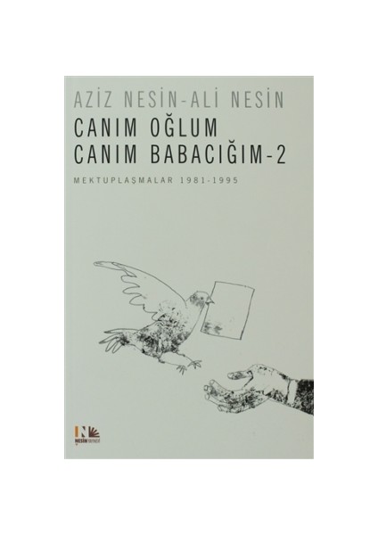 Canım Oğlum Canım Babacım 2 - Aziz Nesin-Ali Nesin