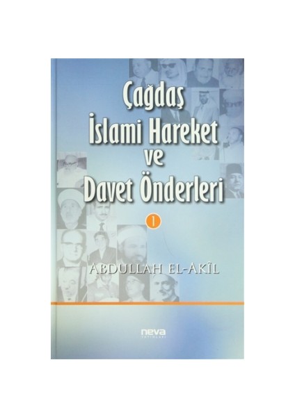 Çağdaş İslami Hareket ve Davet Önderleri 1