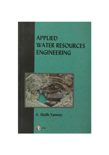 Applied Water Resources Engineering - A. Melih Yanmaz