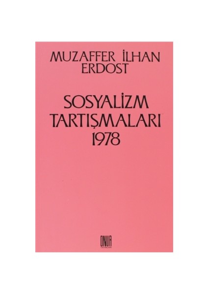 Sosyalizm Tartışmaları 1978