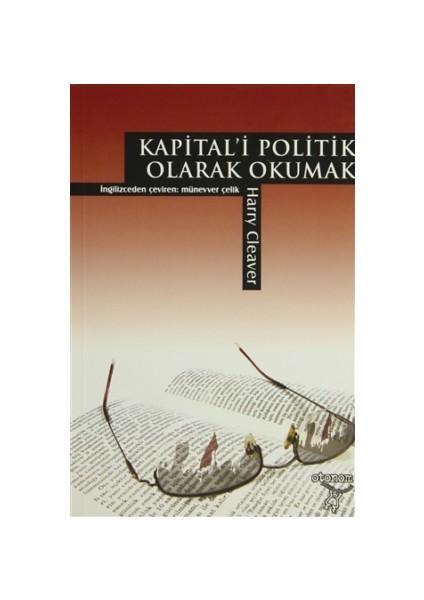 Kapital’i Politik Olarak Okumak