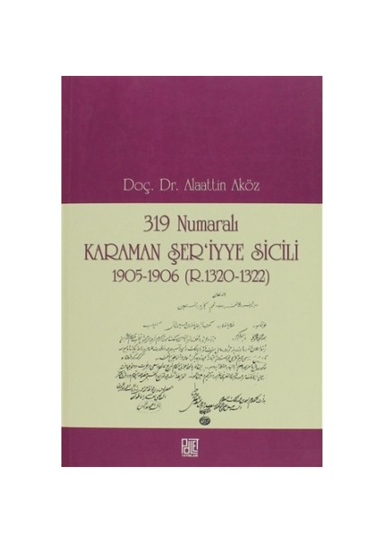 319 Numaralı Karaman Şer’iyye Sicili