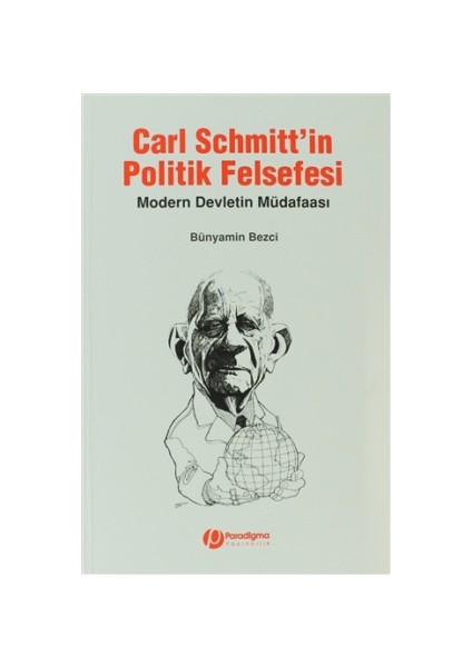 Carl Schmitt’in Politik Felsefesi