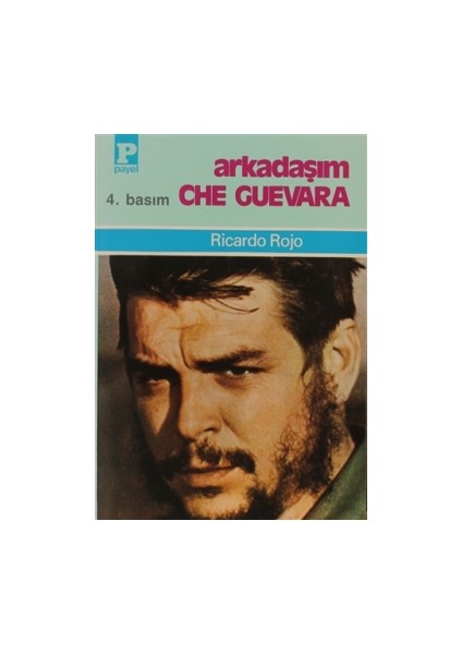 Arkadaşım Che Guevara