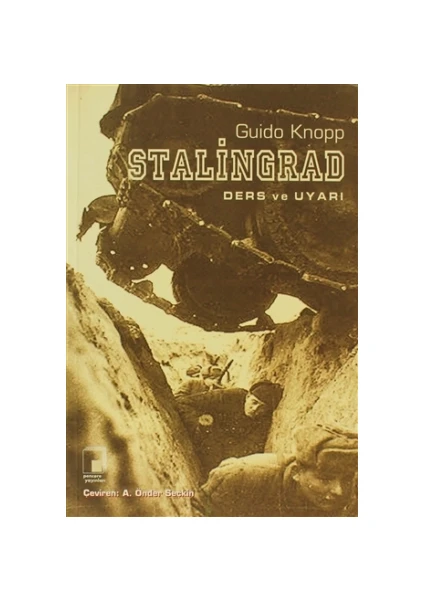 Stalingrad: Ders ve Uyarı