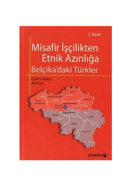 Misafir İşçilikten Etnik Azınlığa Belçika ’daki Türkler