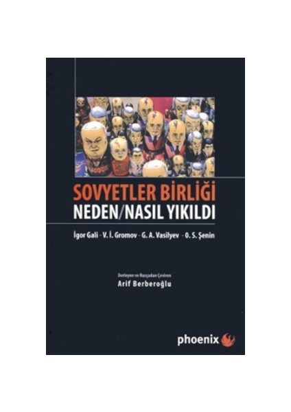 Sovyetler Birliği Neden / Nasıl Yıkıldı - G. A. Vasilyev