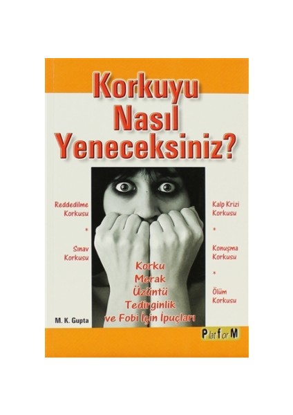 Korkuyu Nasıl Yeneceksiniz?