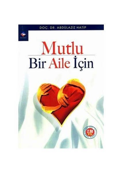 Mutlu Bir Aile İçin