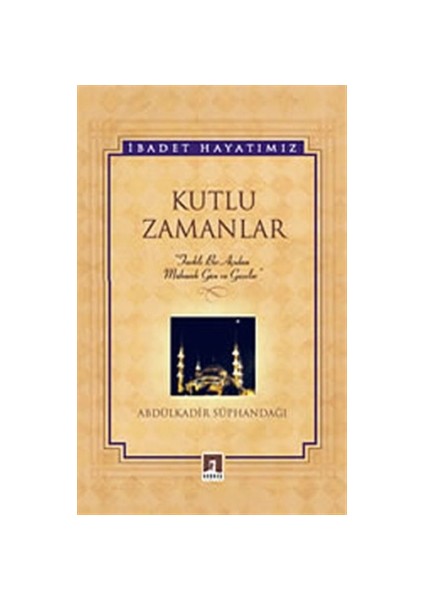 Kutlu Zamanlar