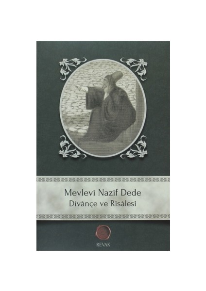 Mevlevi Nazif Dede Dîvançe ve Risalesi - Hasan Nazif el-Mevlevi