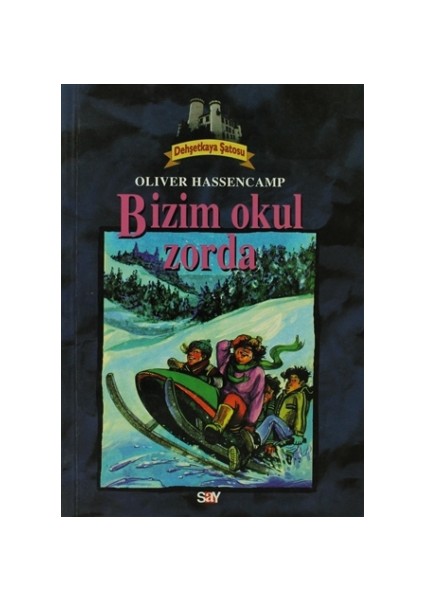 Bizim Okul Zorda Dehşetkaya Şatosu 4