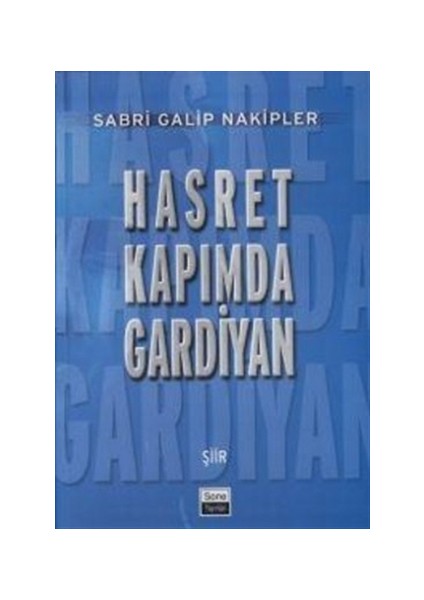 Hasret Kapımda Gardiyan