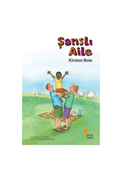 Şanslı Aile - Kirsten Boie
