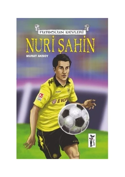 Futbol'un Devleri - Nuri Şahin