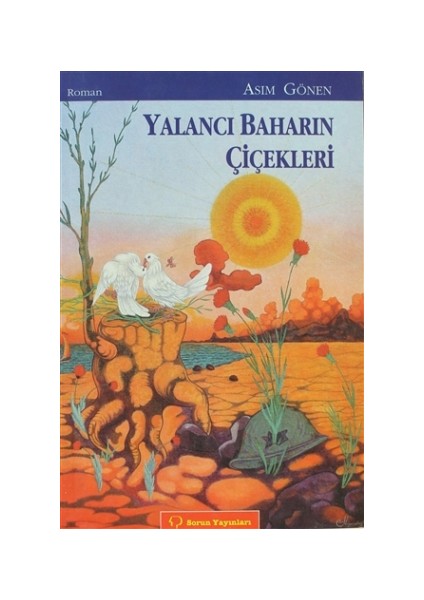 Yalancı Baharın Çiçekleri