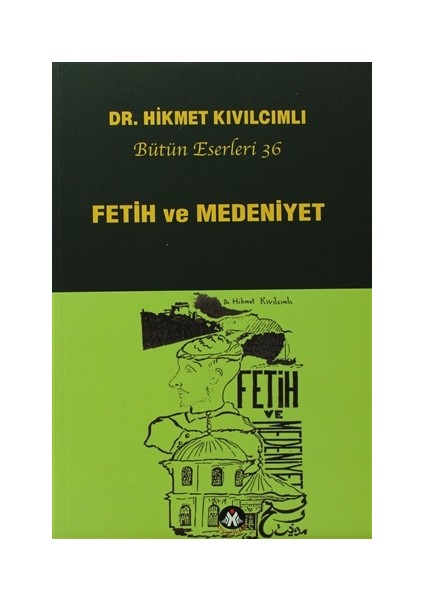 Fetih ve Medeniyet