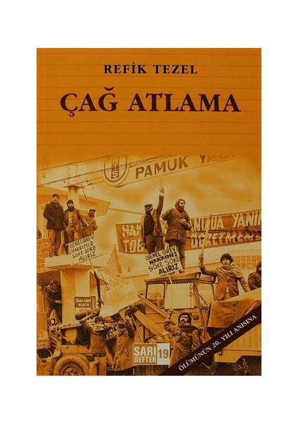 Sarı Defter 19: Çağ Atlama