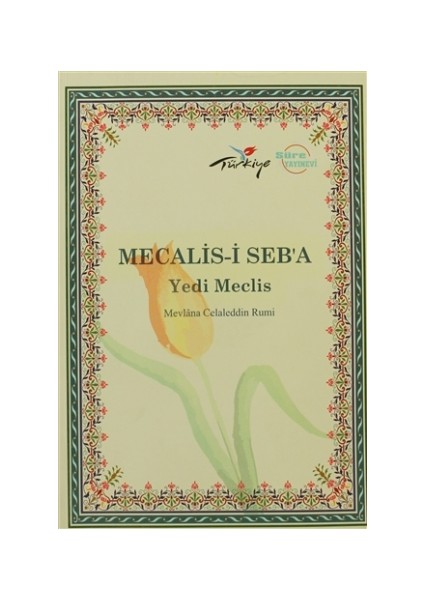 Mecalis’i Seb’a / Yedi Meclis