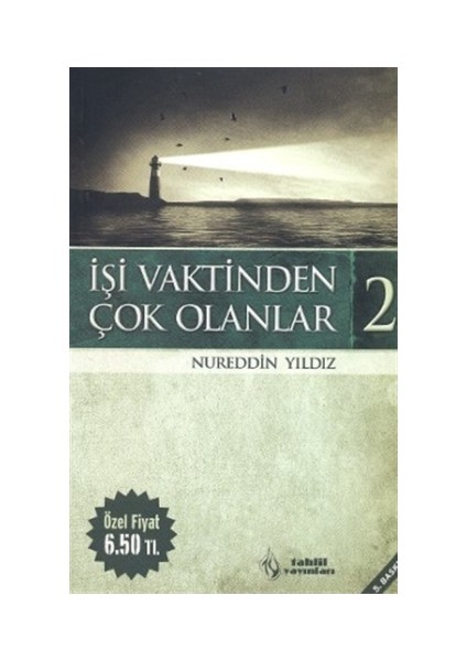 İşi Vaktinden Çok Olanlar - 2