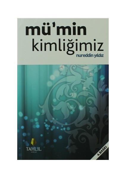 Mü’min Kimliğimiz