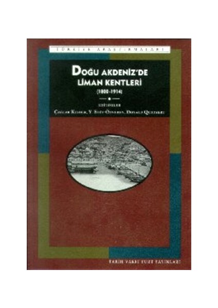 Doğu Akdeniz’de Liman Kentleri 1800-1914