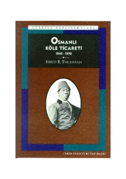 Osmanlı Köle Ticareti 1840-1890