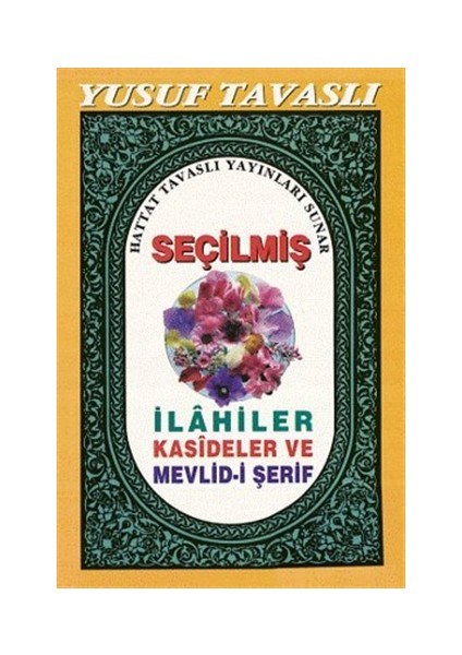 Seçilmiş İlahiler Kasideler ve Mevlid-i Şerif (C18)