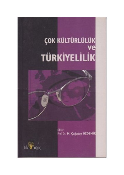 Çok Kültürlülük ve Türkiyelilik